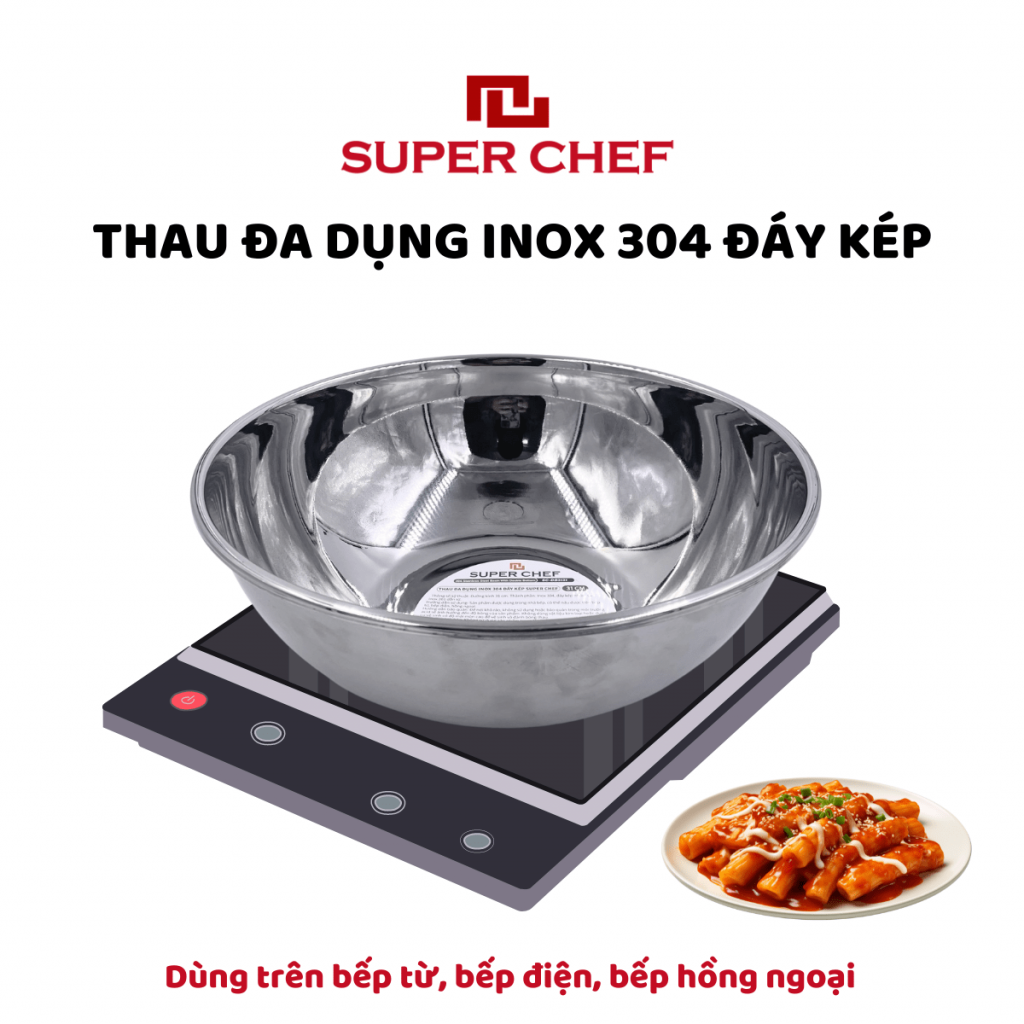 Thau đa dụng inox 304 đáy kép Super Chef